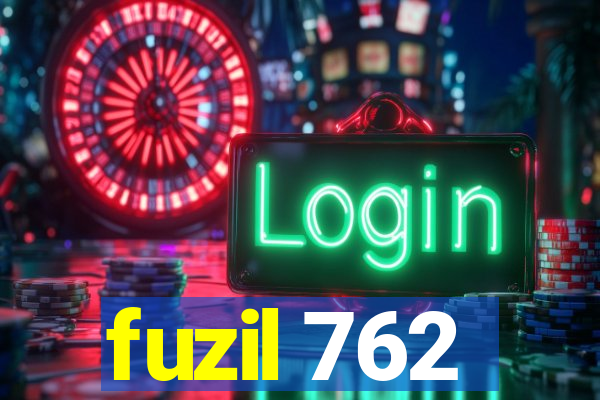 fuzil 762